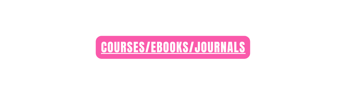 courses ebooks journals